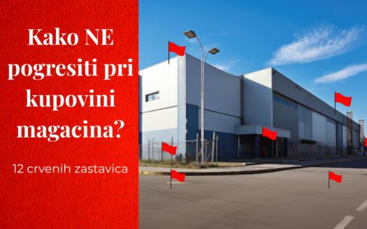 Kako ne pogrešiti pri kupovini magacina – 12 crvenih zastavica, industrijska zona sa halama i upozoravajućim markerima.